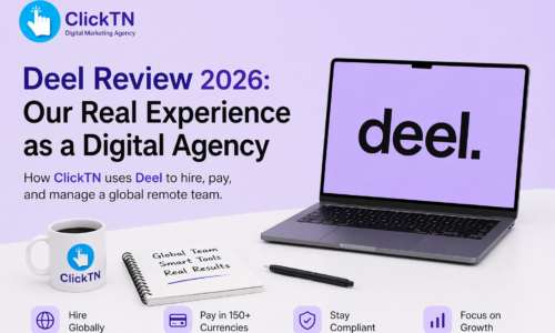 Deel Review 2026: ClickTN’s Real Experience with a Global Hiring Platform